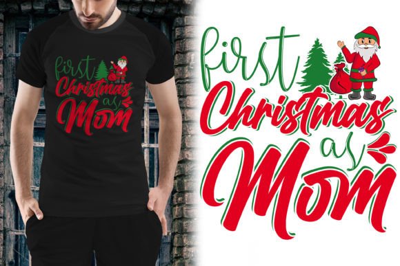 First Christmas As Mom T-shirt Design Review
