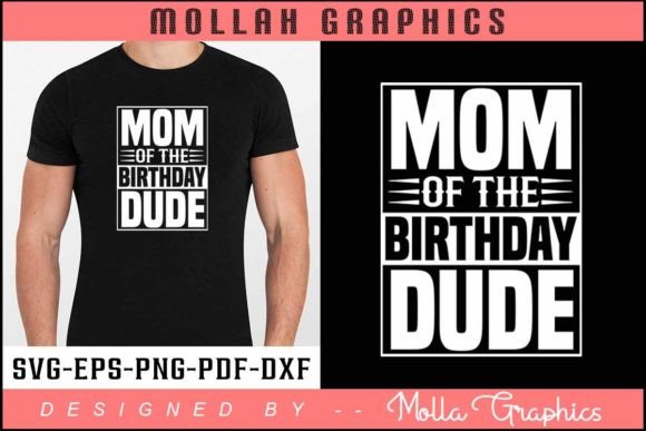 Mom of the Birthday Dude Design Review