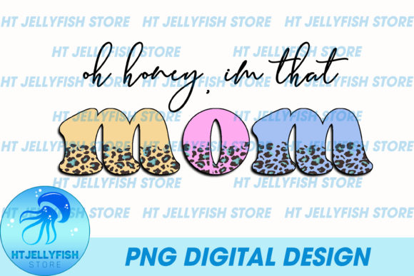 Oh Honey, I'm That Mom: A Sublimation Design Review