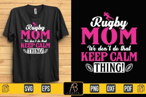 Rugby Mom We Don’t Do That Keep Calm: Embroidery Review