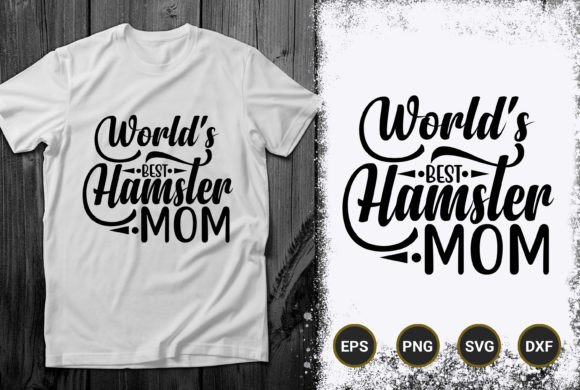 World's Best Hamster Mom Design Review